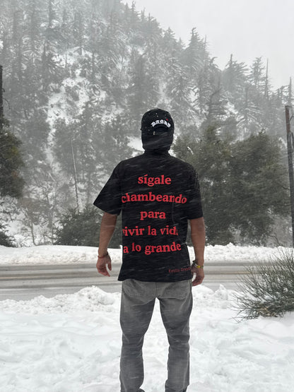 sígale chambeando shirt